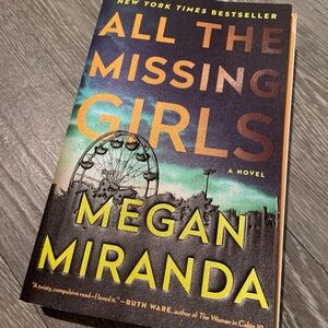 All the Missing Girls by Megan Miranda Softcover
